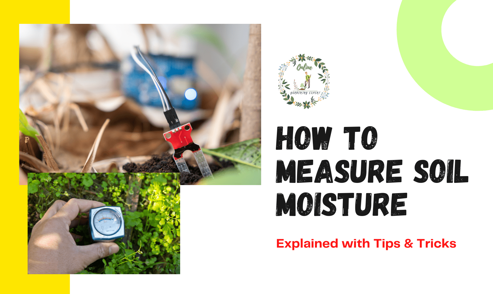 How to Measure Soil Moisture