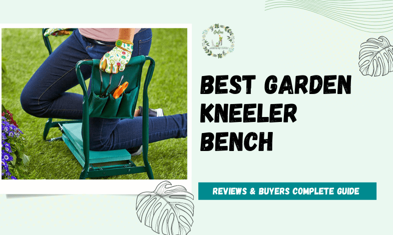 Best Garden Kneeler Bench